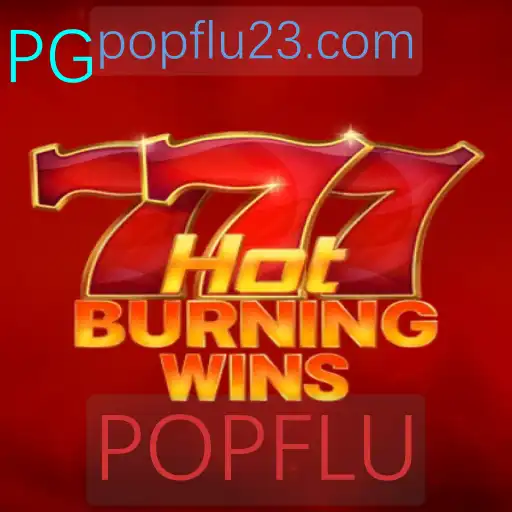 Conheça 'HotBurningWins': Um Mergulho no Jogo do Momento com a Tendência POPFLU